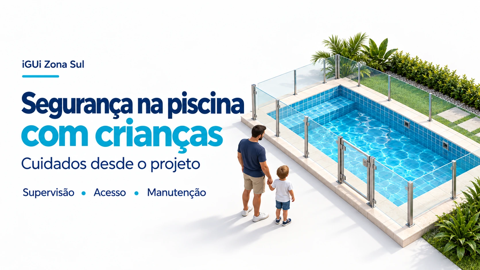 Ilustração de adulto e criança de mãos dadas fora do cercamento de uma piscina com portão fechado.